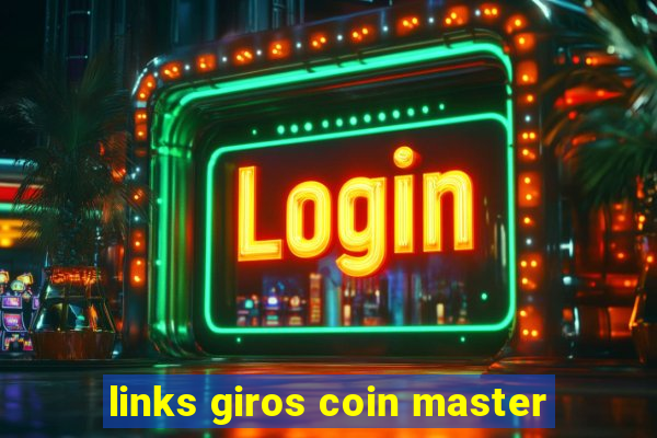 links giros coin master